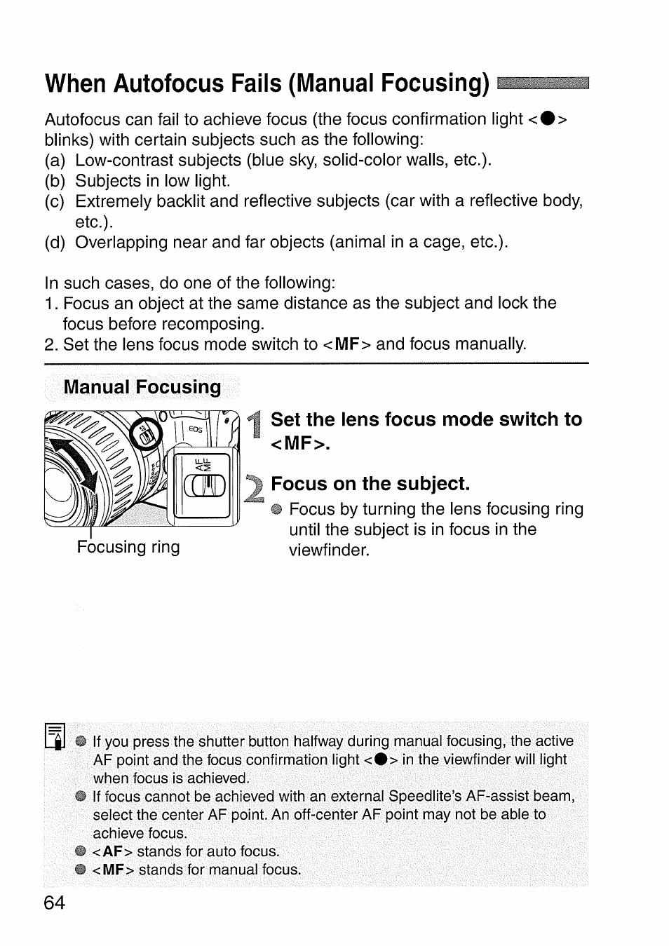 When autofocus fails (manual focusing), Manual focusing, Set the lens focus mode switch to <mf | Focus on the subject, When autofocus fails, Manual focusing) | Canon EOS 300 D User Manual | Page 64 / 141