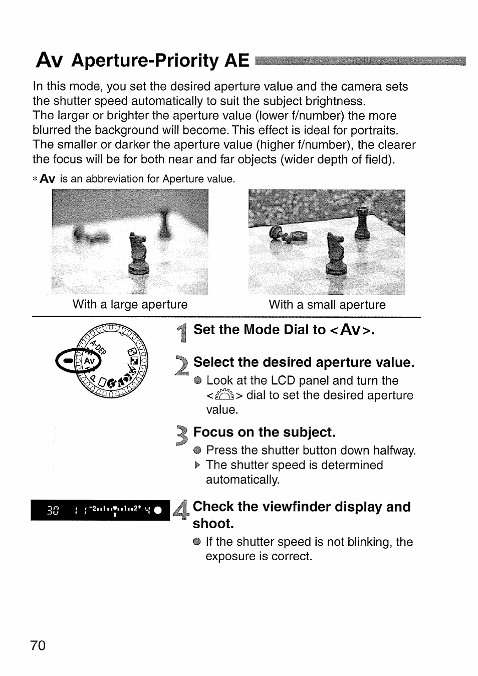 Av aperture-priority ae, Set the mode dial to < av, Select the desired aperture value | Focus on the subject, Check the viewfinder display and shoot, Aperture-priority ae | Canon EOS 300 D User Manual | Page 70 / 141