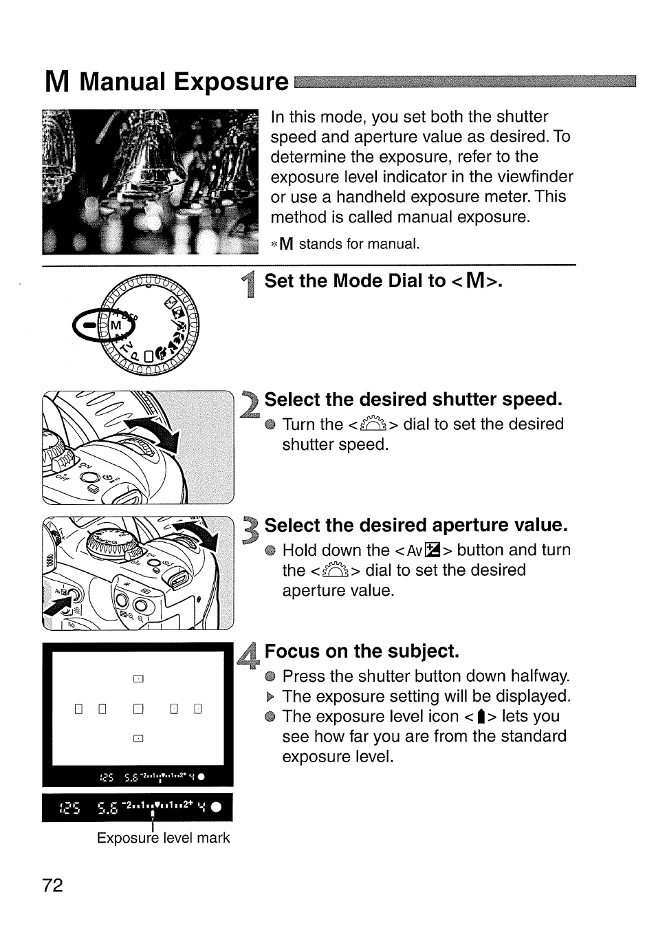 M manual exposure, Set the mode dial to < m, Select the desired shutter speed | Select the desired aperture value, Focus on the subject | Canon EOS 300 D User Manual | Page 72 / 141