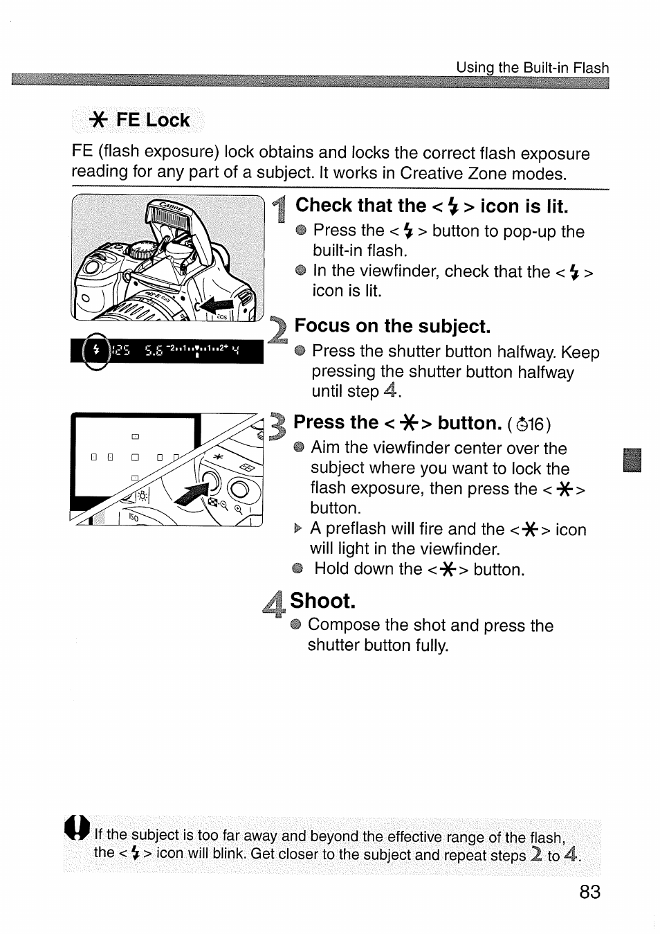 Fe lock, Check that the < ^ > icon is lit, Focus on the subject | Press the <■)(■> button. ((§16), Shoot, Press the <■)(■> button | Canon EOS 300 D User Manual | Page 83 / 141