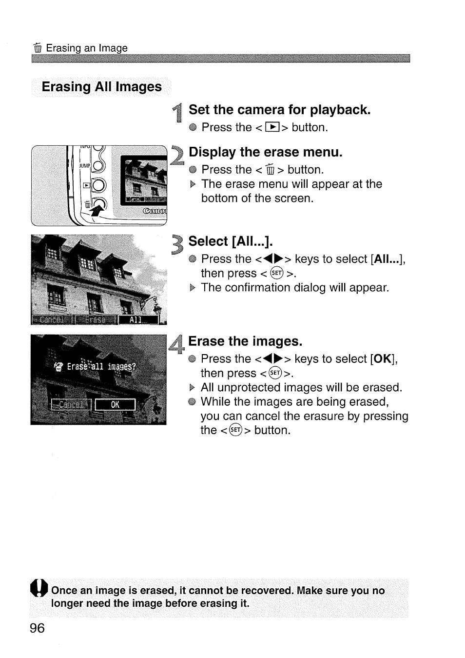 Erasing all images, Set the camera for playback, Display the erase menu | Select [all, Erase the images, Erasing all images set the camera for playback | Canon EOS 300 D User Manual | Page 98 / 141