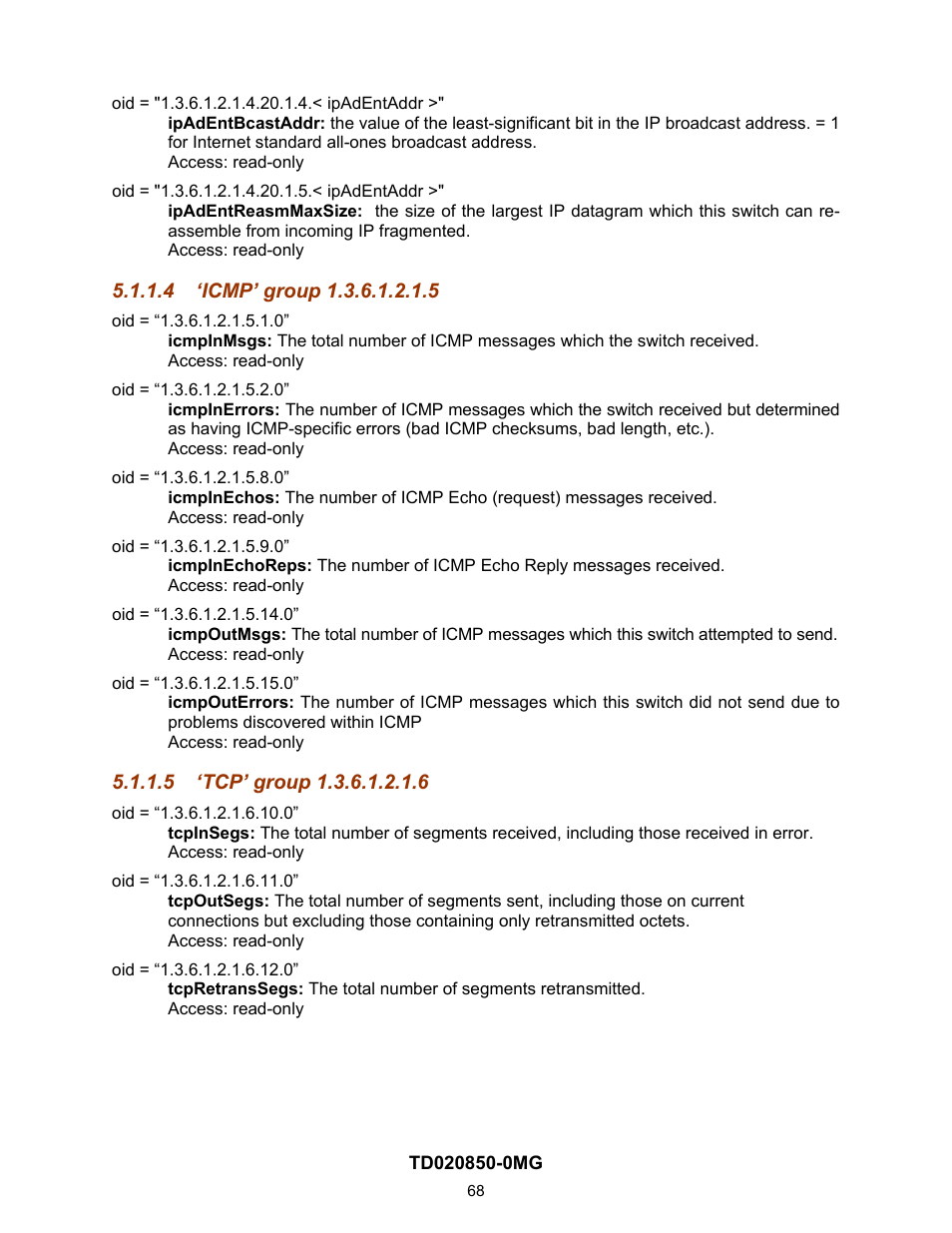 4 ‘icmp’ group 1.3.6.1.2.1.5, 5 ‘tcp’ group 1.3.6.1.2.1.6 | Contemporary Control Systems Compact Managed Switches Software Manual for Console Access User Manual | Page 68 / 80