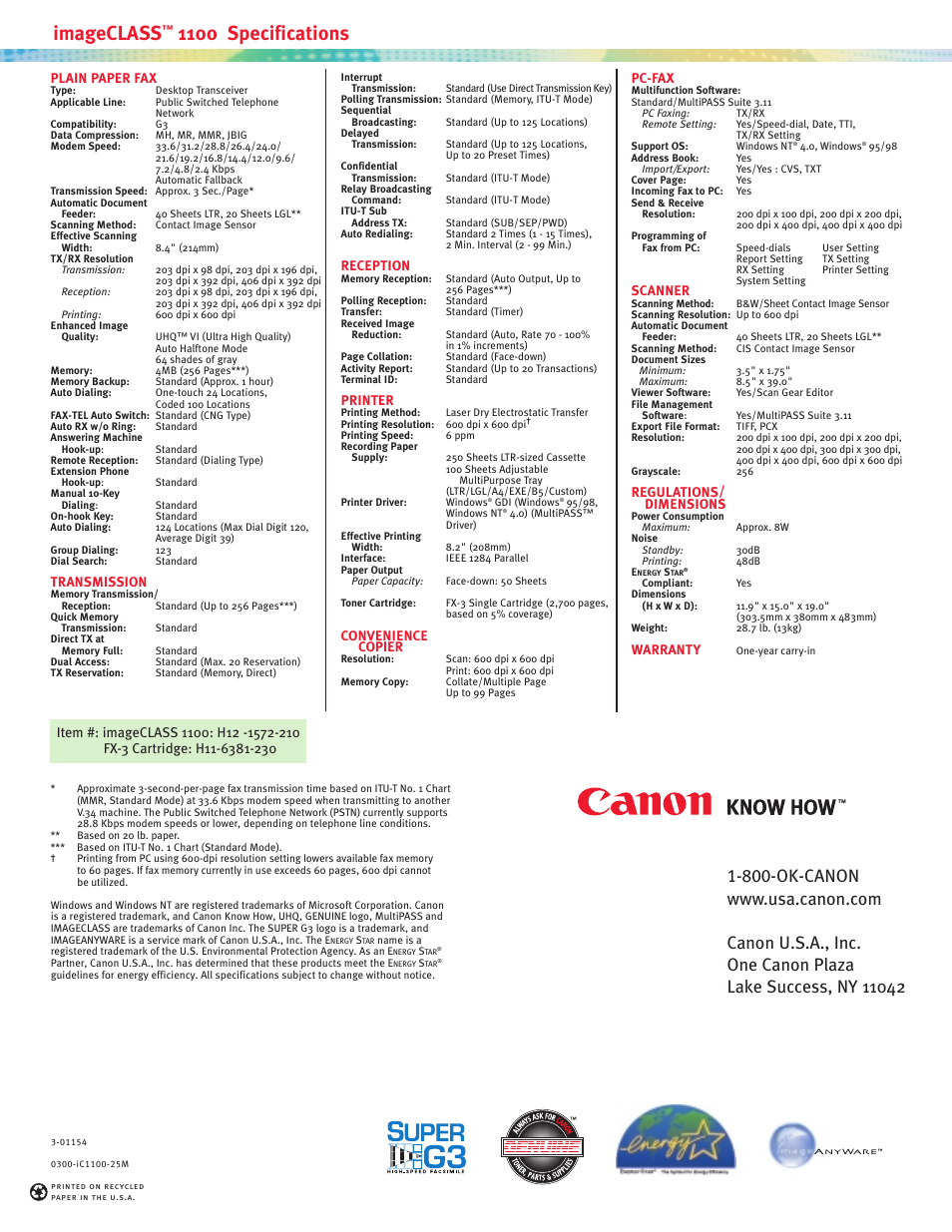 Imageclass, 1100 specifications, Plain paper fax | Transmission, Reception, Printer, Convenience copier, Pc-fax, Scanner, Regulations/ dimensions | Canon ImageCLASS 1100 User Manual | Page 2 / 2