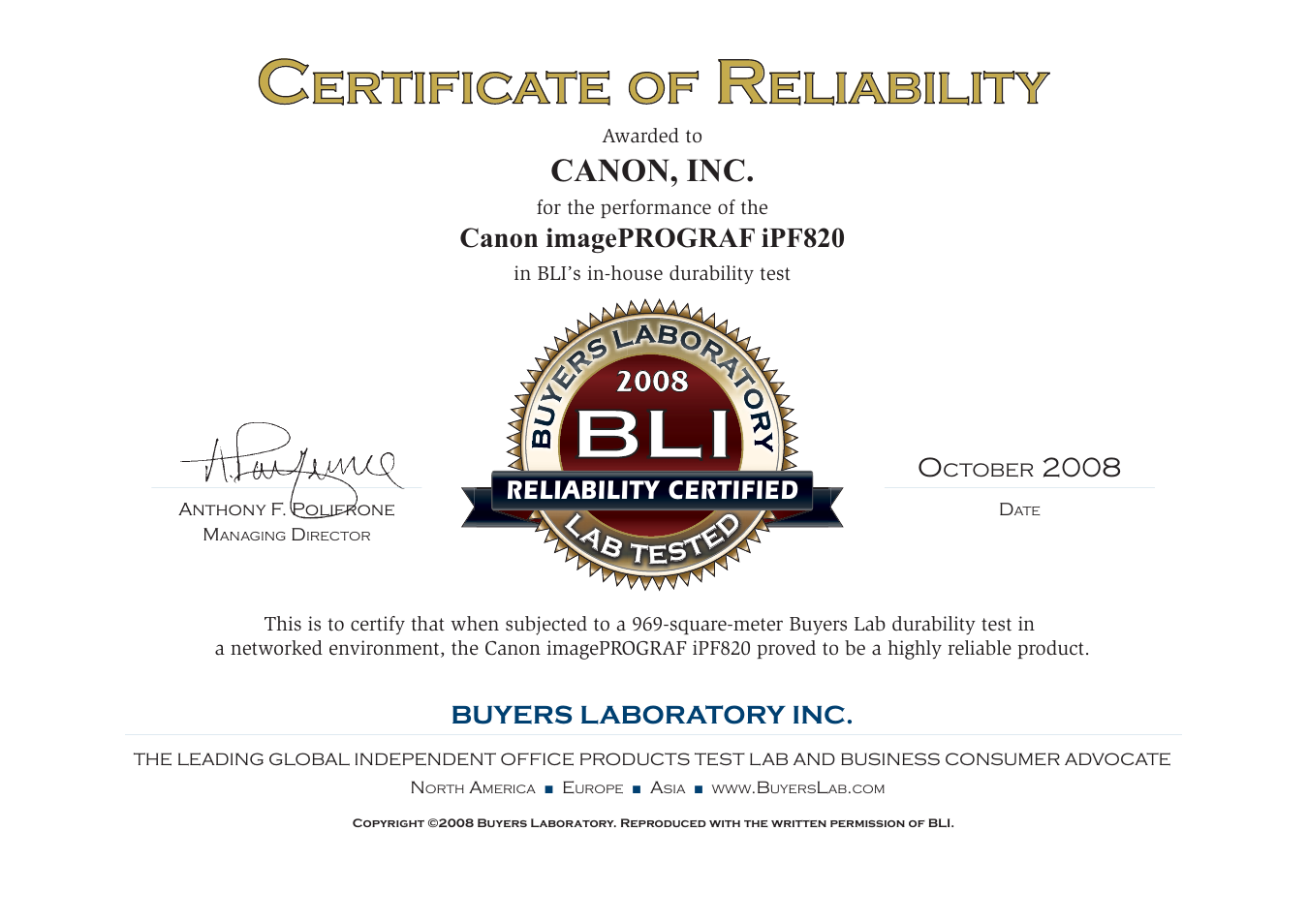 Ertificate, Eliability, Canon, inc | Canon imageprograf ipf820, Reliability certified, Buyers laboratory inc, La b teste d | Canon Wide-Format Colour Inkjet Printer iPF820 User Manual | Page 18 / 18
