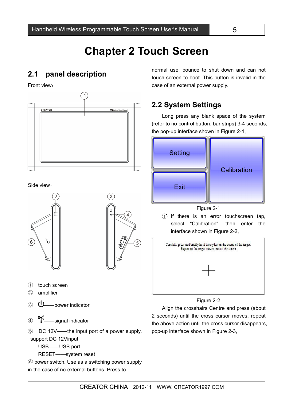 Chapter2touchscreen, 1paneldescription, 2systemsettings | Chapter 2 touch screen, 1 panel description, 2 system settings | CREATOR 8 inch touch screen CR-Wireless G7Cpip User Manual | Page 11 / 23
