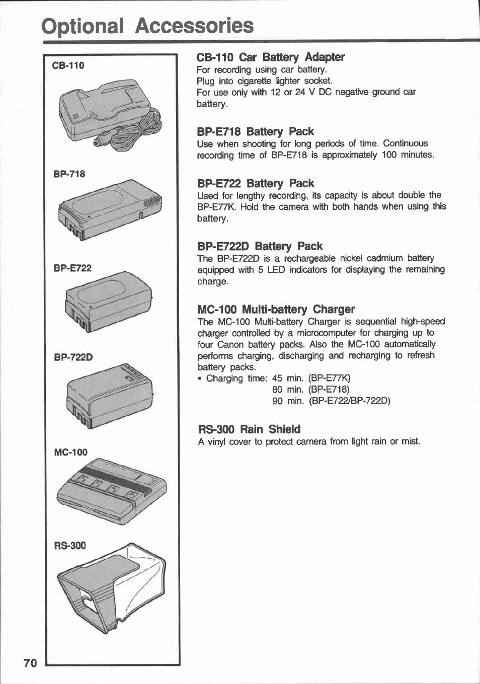 Optional accessories, Cb-110, Cb-110 car battery adapter | Bp-e718 battery pack, Bp-e722 battery pack, Bp-e722d battery pack, Mc-100 multi-battery charger, Rs-300 rain shield, Optionai accessories | Canon E 430 User Manual | Page 72 / 86