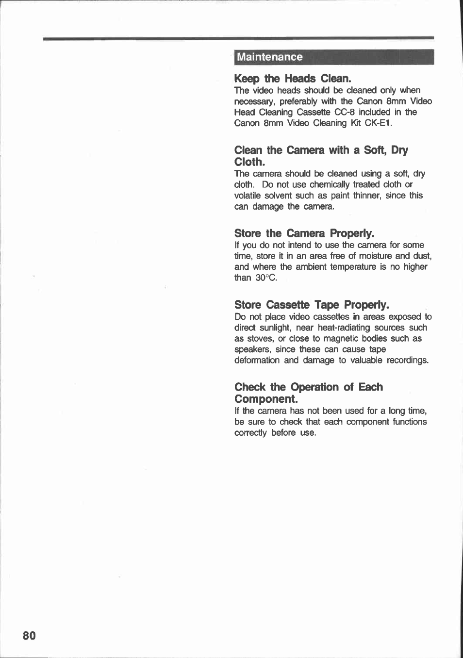 Maintenance, Keep the heads clean, Clean the camera with a soft, dry cloth | Store the camera properly, Store cassette tape properly, Check the operation of each component | Canon E 430 User Manual | Page 82 / 86