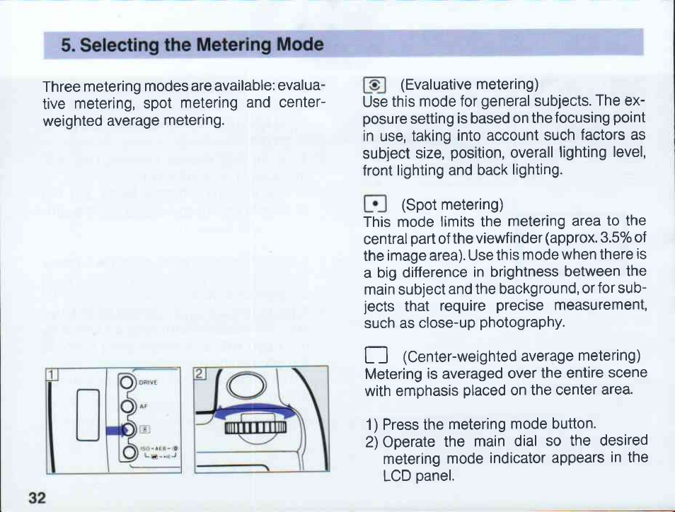 Autofocusing with eye controlled focus | Canon EOS 5 User Manual | Page 32 / 137