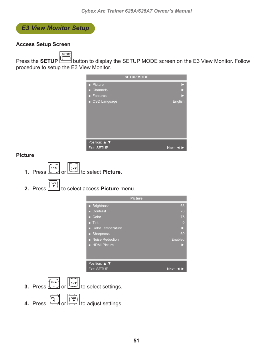 E3 view monitor setup, Access setup screen press the setup, Picture 1. press | Press | Cybex 625A Arc Trainer User Manual | Page 51 / 94