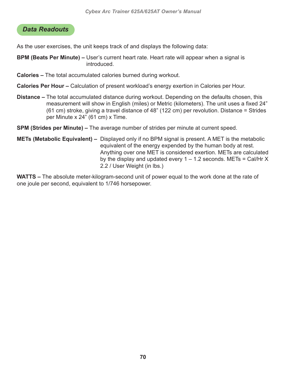 Data readouts | Cybex 625A Arc Trainer User Manual | Page 70 / 94