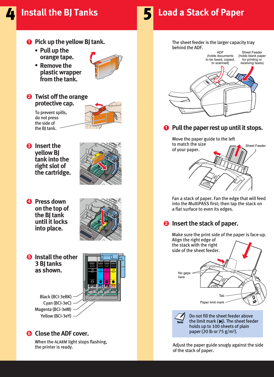 Install the bj tanks, Load a stack of paper, Twist off the orange protective cap | Close the adf cover, Pull the paper rest up until it stops, Insert the stack of paper | Canon MultiPASS Printer C755 User Manual | Page 4 / 7