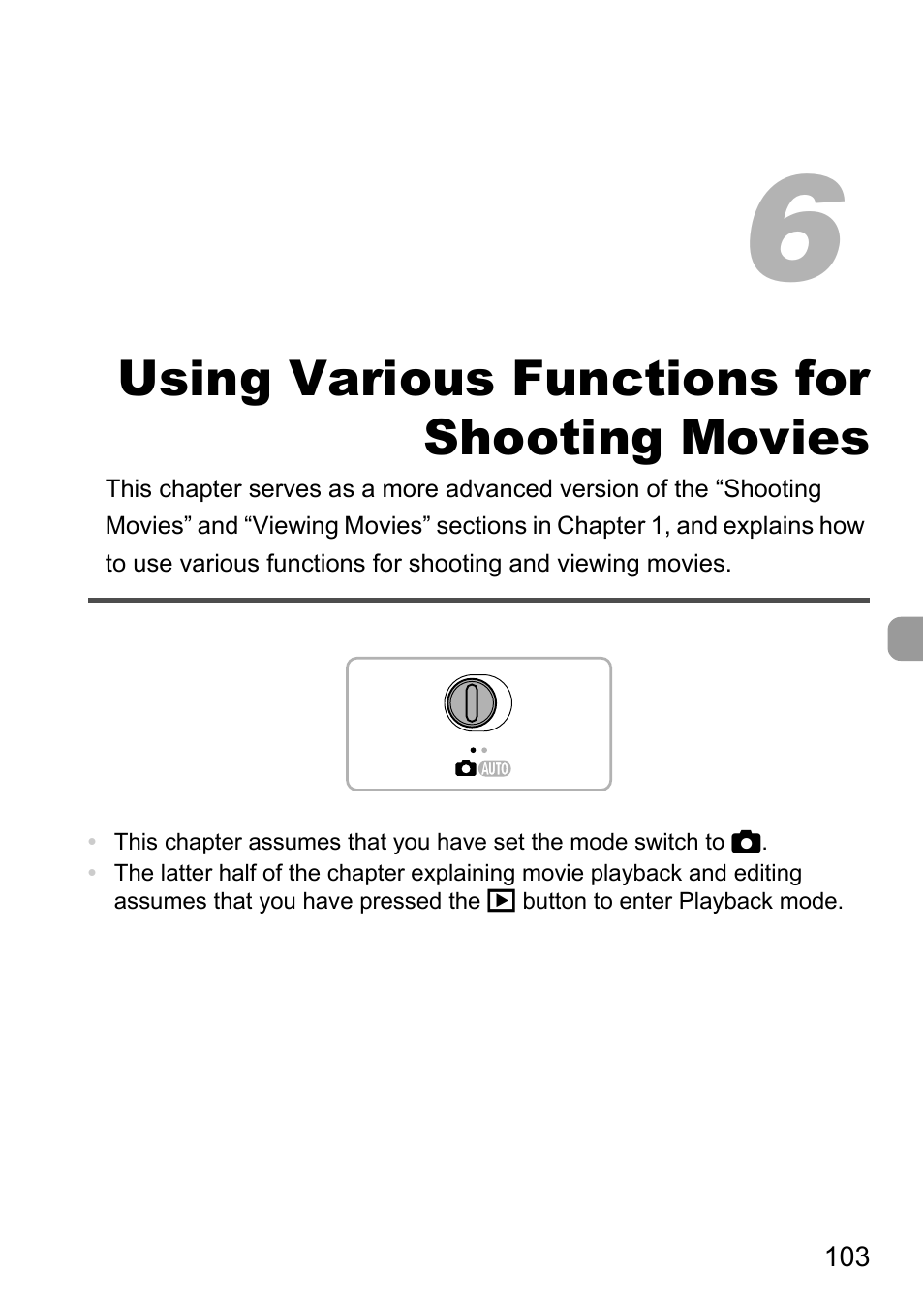 6 using various functions for shooting movies, Using various functions for shooting movies | Canon IXUS 1100 HS User Manual | Page 103 / 209