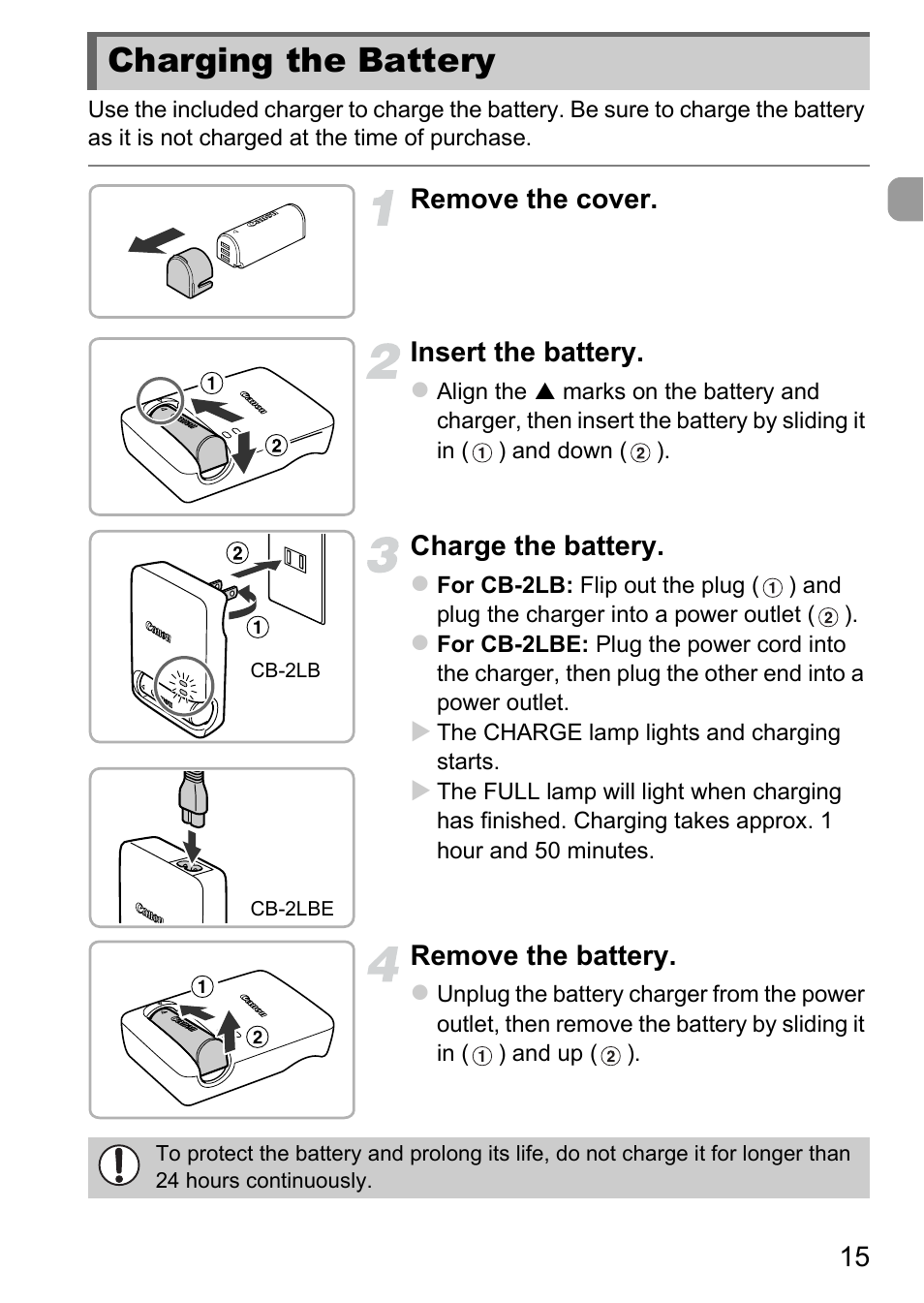 Charging the battery, Remove the cover. insert the battery, Charge the battery | Remove the battery | Canon IXUS 1100 HS User Manual | Page 15 / 209