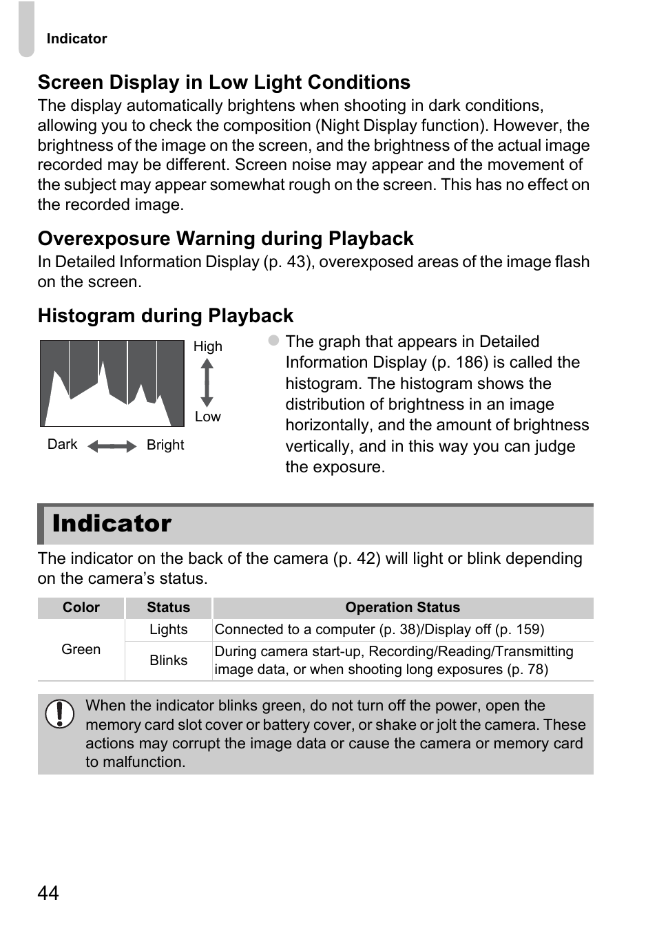 Indicator, Cator (p. 44), 44 screen display in low light conditions | Overexposure warning during playback, Histogram during playback | Canon IXUS 1100 HS User Manual | Page 44 / 209