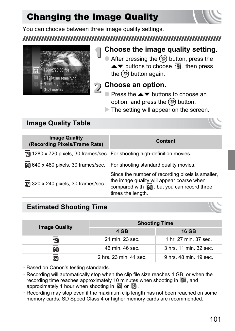 Changing the image quality, Choose the image quality setting, Choose an option | Image quality table estimated shooting time | Canon IXUS 130 User Manual | Page 101 / 176