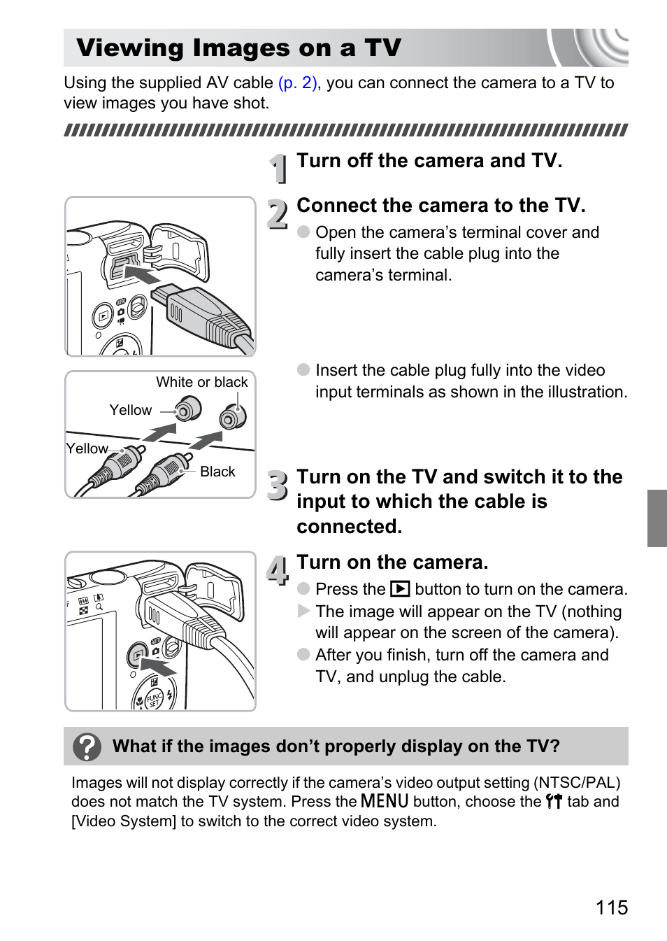 Viewing images on a tv, Tput), P. 115) | A tv | Canon IXUS 130 User Manual | Page 115 / 176