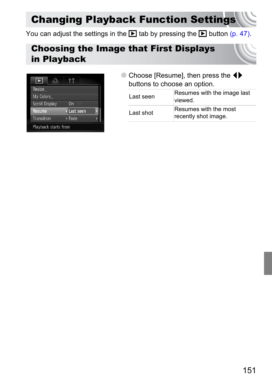 Changing playback function settings, Changing, Playback function settings | Choosing the image that first displays in playback | Canon IXUS 130 User Manual | Page 151 / 176