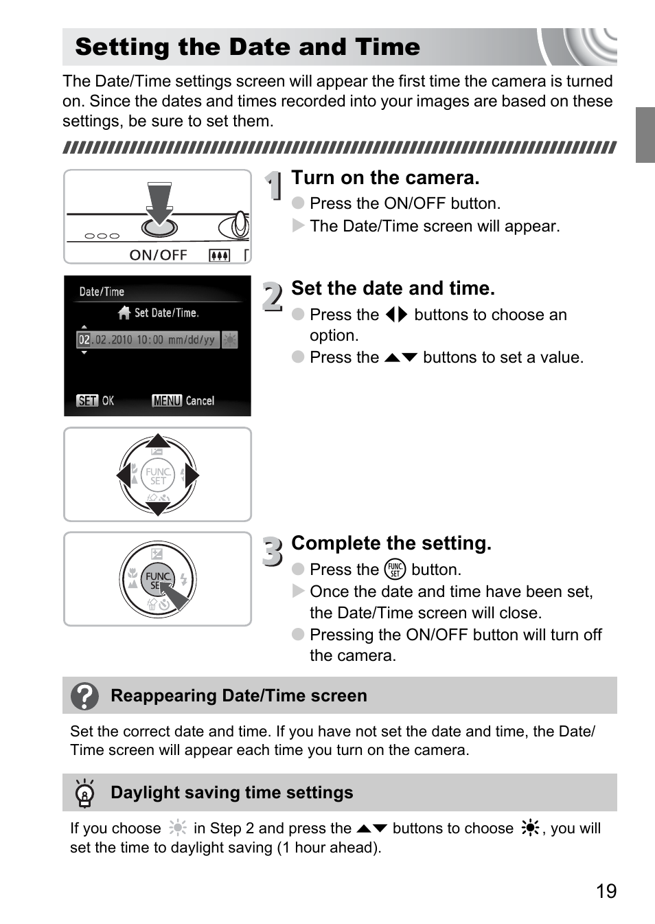 Setting the date and time, Turn on the camera, Set the date and time | Complete the setting | Canon IXUS 130 User Manual | Page 19 / 176