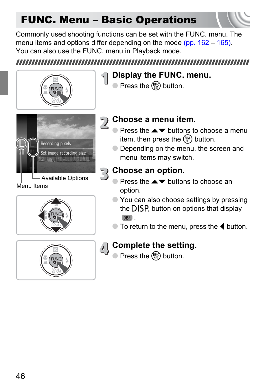 Func. menu - basic operations, Func. menu – basic operations, P. 46) | Display the func. menu, Choose a menu item, Choose an option, Complete the setting | Canon IXUS 130 User Manual | Page 46 / 176