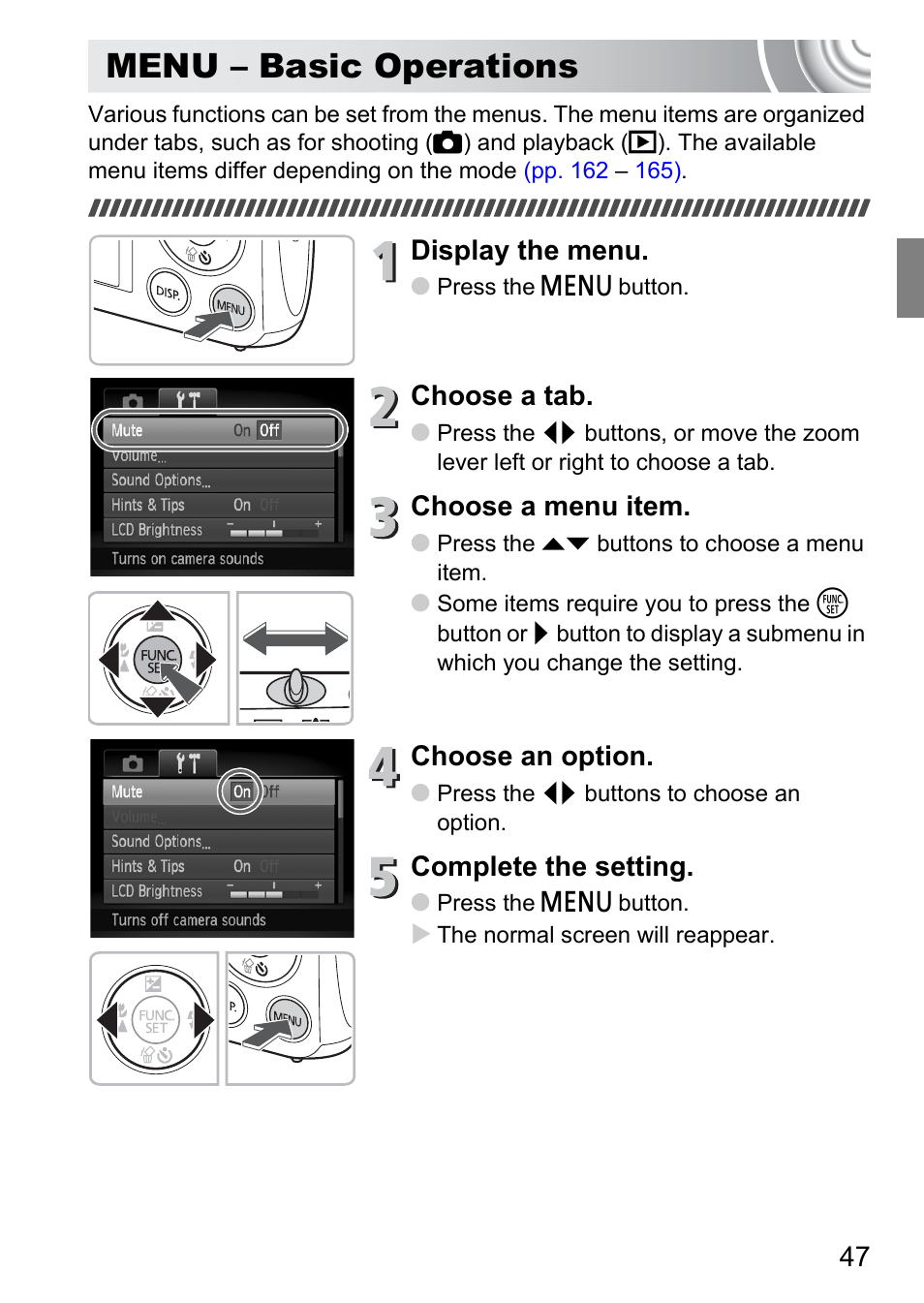 Menu - basic operations, Menu – basic operations, Tton | P. 47), Display the menu, Choose a tab, Choose a menu item, Choose an option, Complete the setting | Canon IXUS 130 User Manual | Page 47 / 176