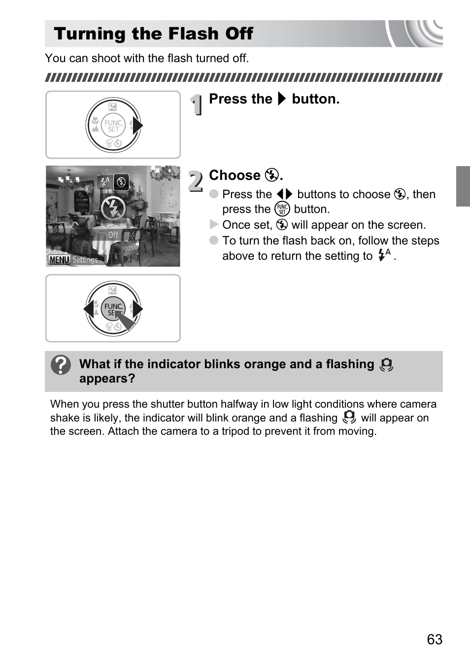 Turning the flash off, Pp. 63, P. 63) | Press the r button. choose | Canon IXUS 130 User Manual | Page 63 / 176