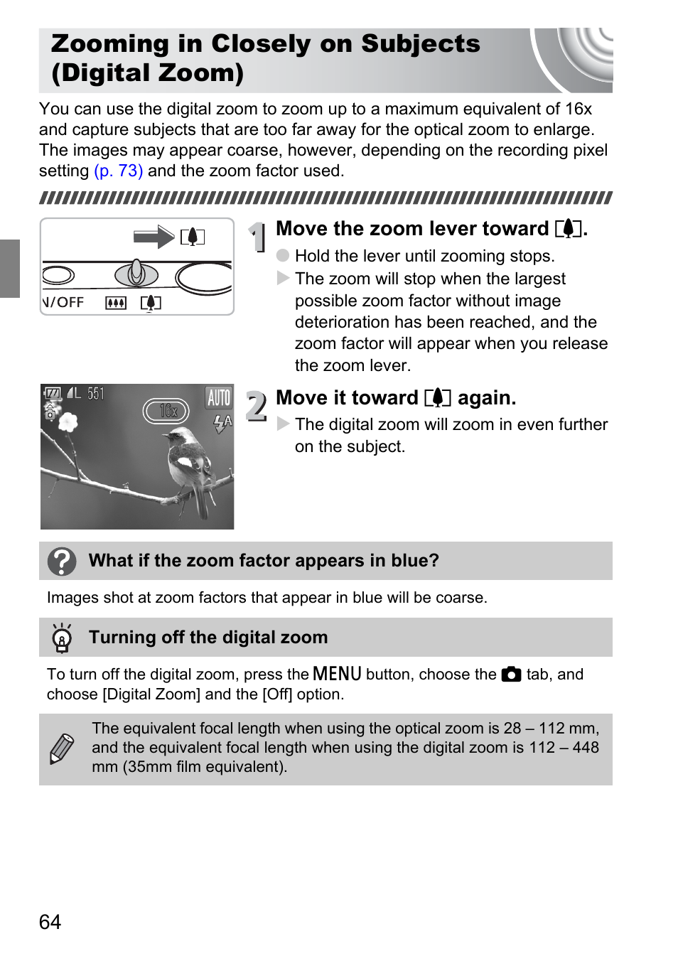 Zooming in closely on subjects (digital zoom), Zooming in closely on subjects, Digital zoom) | Canon IXUS 130 User Manual | Page 64 / 176