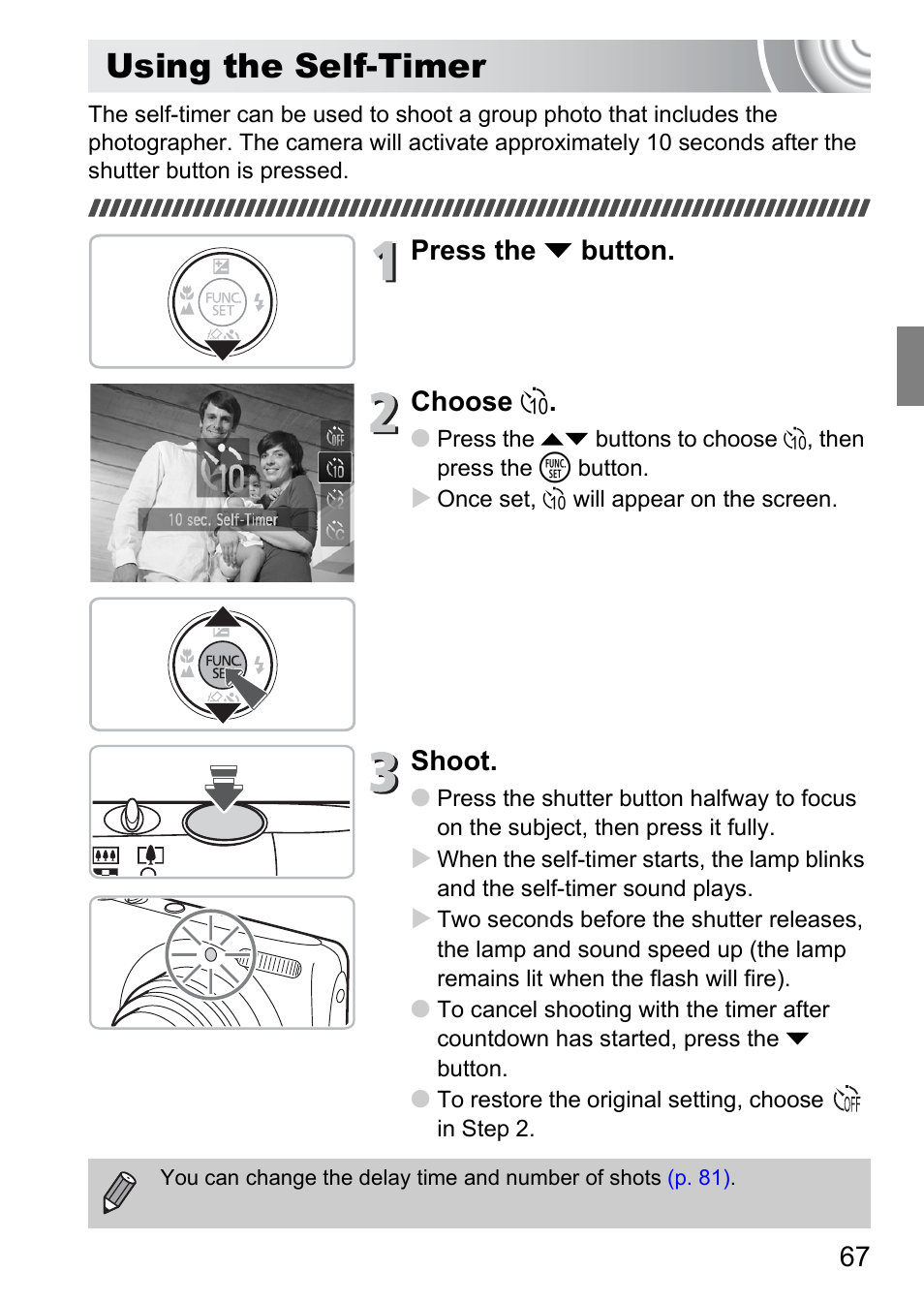 Using the self-timer, Pp. 67, P. 67) | Press the p button. choose ò, Shoot | Canon IXUS 130 User Manual | Page 67 / 176