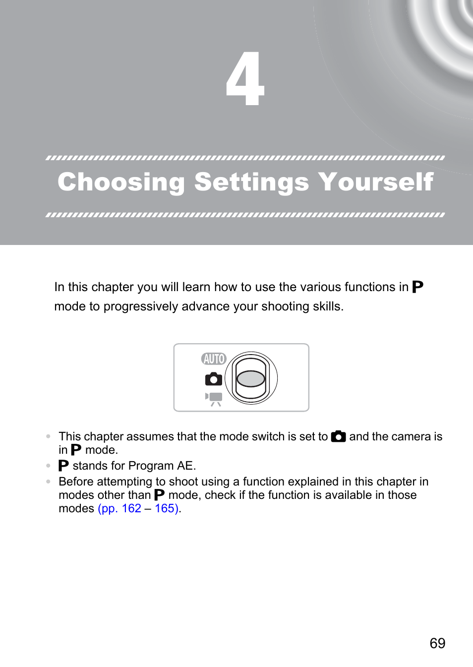 4 choosing settings yourself, 4 choosing settings, Yourself | Choosing settings yourself | Canon IXUS 130 User Manual | Page 69 / 176