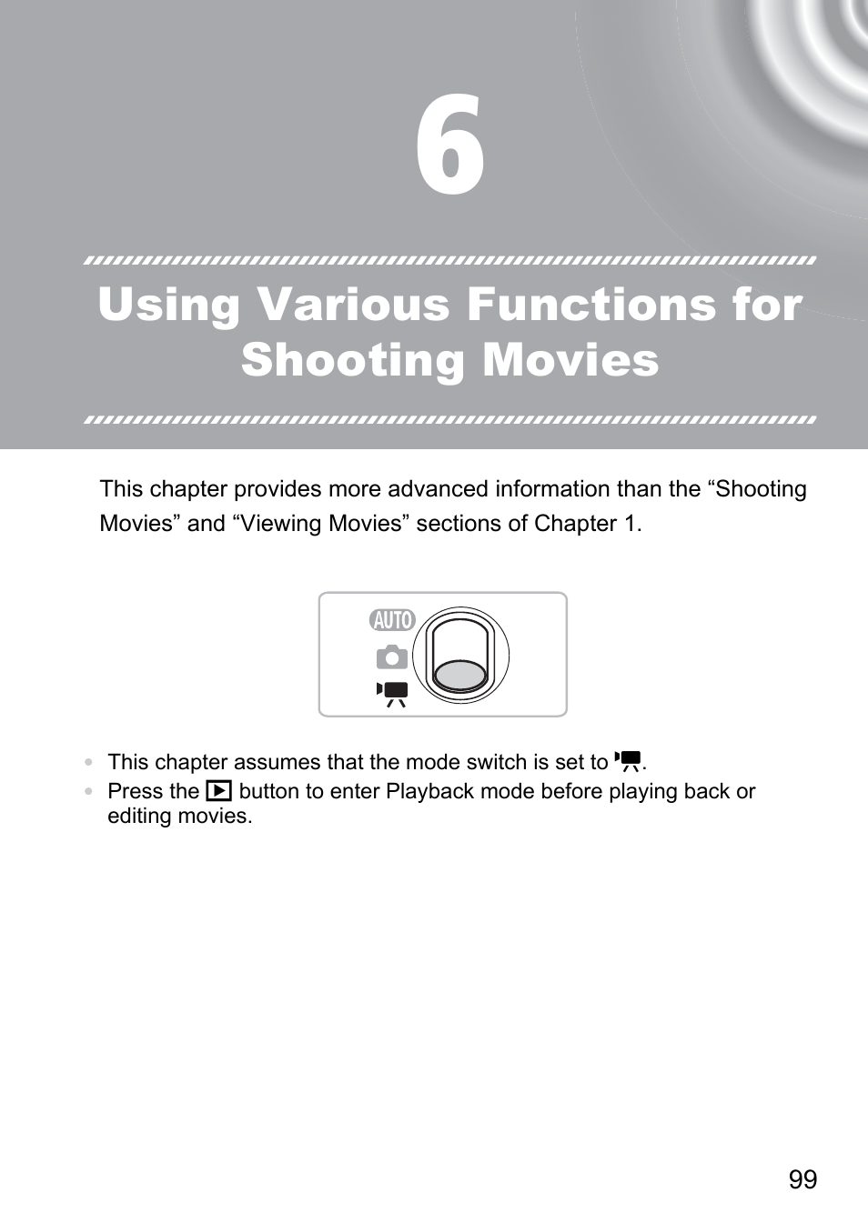 6 using various functions for shooting movies, 6 using various, Functions for shooting | Movies, Using various functions for shooting movies | Canon IXUS 130 User Manual | Page 99 / 176