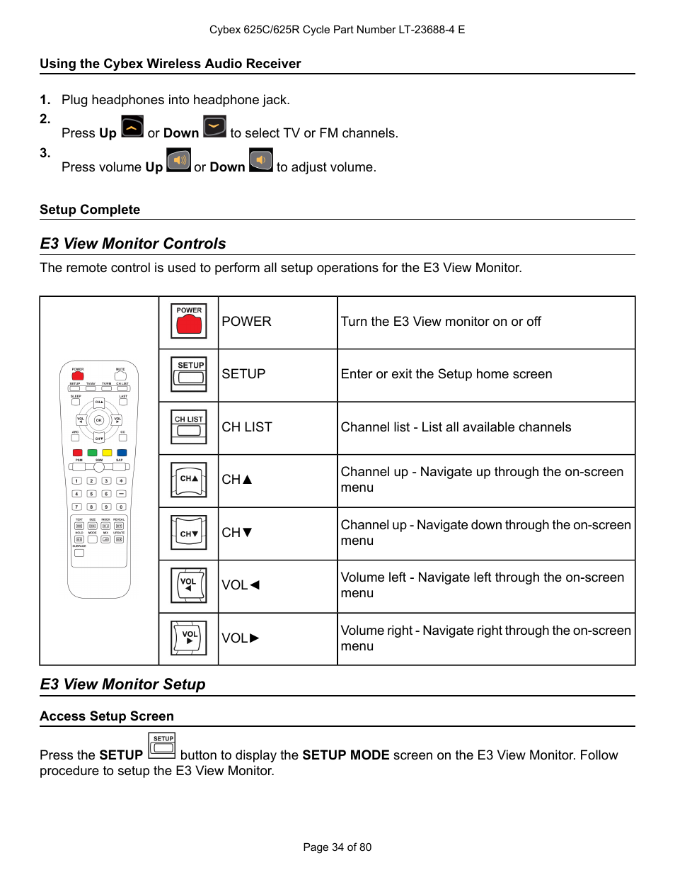 Using the cybex wireless audio receiver, Setup complete, E3 view monitor controls | E3 view monitor setup, Access setup screen | Cybex 625C Cycle Bike User Manual | Page 34 / 80