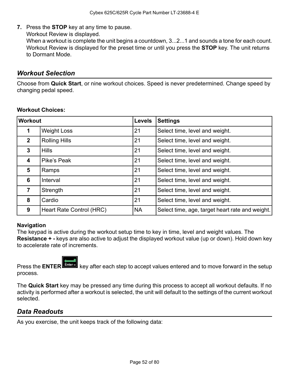 Workout selection, Data readouts | Cybex 625C Cycle Bike User Manual | Page 52 / 80