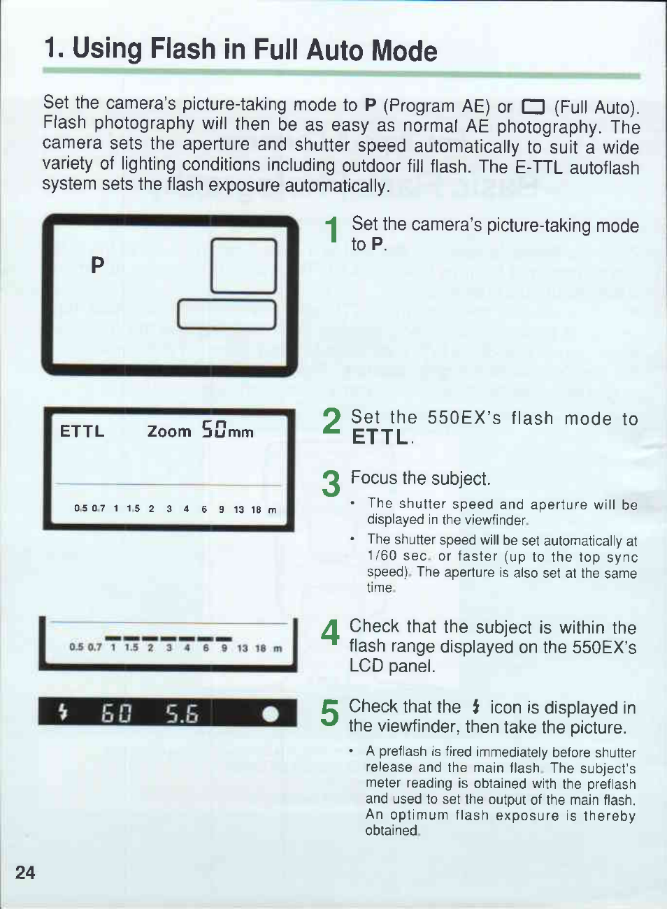 Using flash in full auto mode, V so 5.5, Ettl | Set the camera’s picture-taking mode to, O set the 550ex’s flash mode to, 0 focus the subject, Check that the | Canon 550EX User Manual | Page 24 / 128