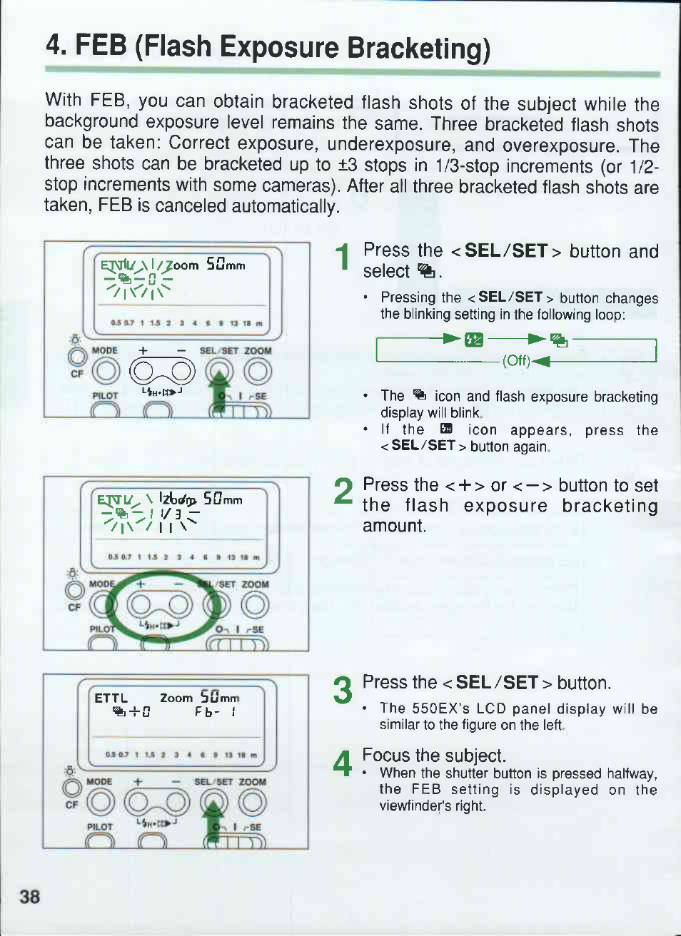 Feb (flash exposure bracketing), I-------- ♦'e, Press the <sel/set> button and select | Focus the subject | Canon 550EX User Manual | Page 38 / 128