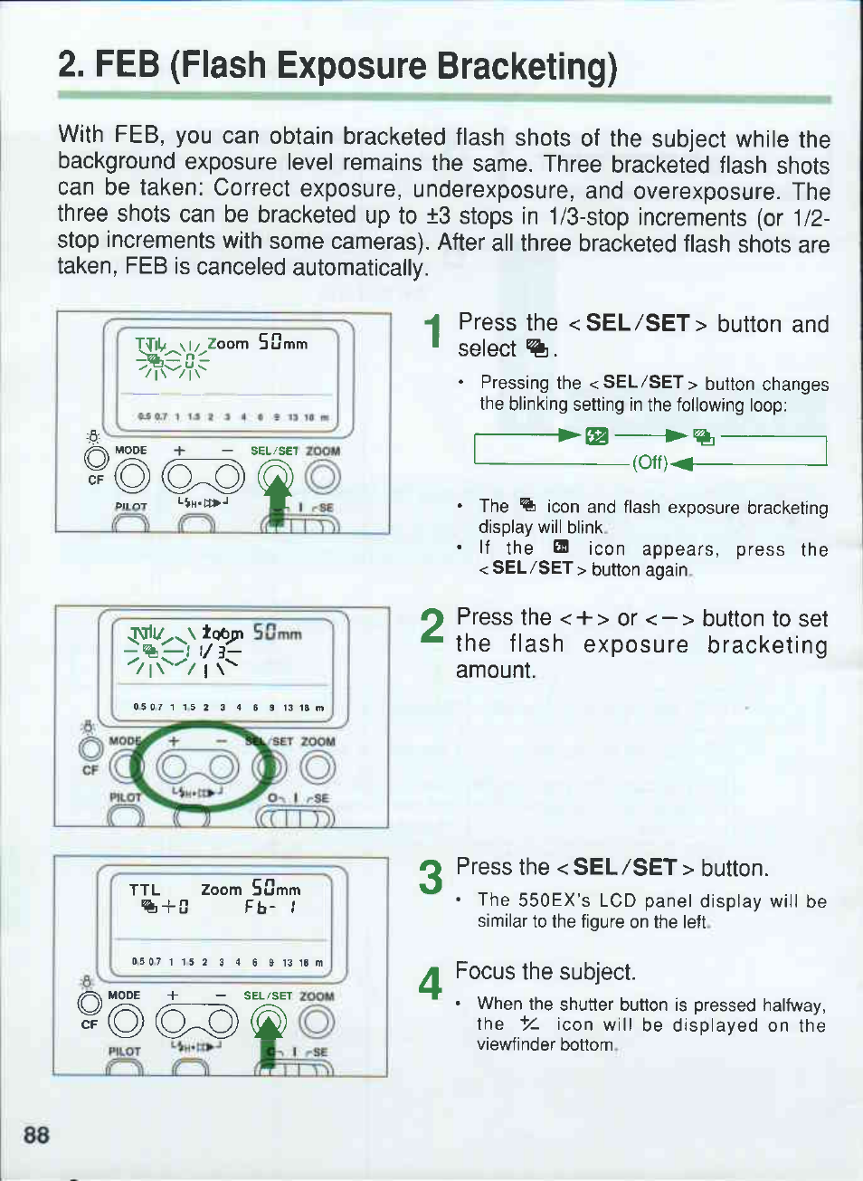 Feb (flash exposure bracketing), Press the <sel/set > button and select, Focus the subject | Canon 550EX User Manual | Page 88 / 128