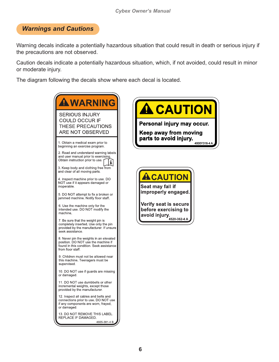 Warnings and cautions, Caution, Warning | Owatonna, Keep away from moving parts to avoid injury, Personal injury may occur, Cybex owner’s manual | Cybex 11030 Eagle Row User Manual | Page 6 / 32