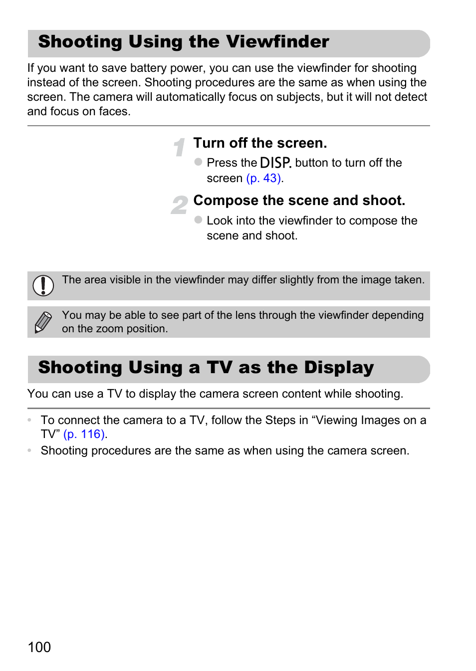 Shooting using the viewfinder, Shooting using a tv as the display, The display | P. 100) | Canon A1200 User Manual | Page 100 / 184