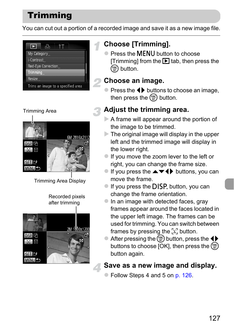 Trimming, Choose [trimming, Choose an image | Adjust the trimming area, Save as a new image and display | Canon A1200 User Manual | Page 127 / 184