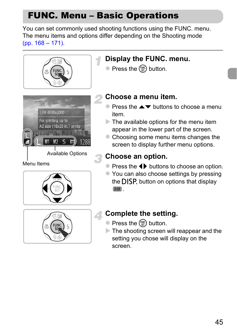 Func. menu – basic operations, P. 45), Display the func. menu | Choose a menu item, Choose an option, Complete the setting | Canon A1200 User Manual | Page 45 / 184
