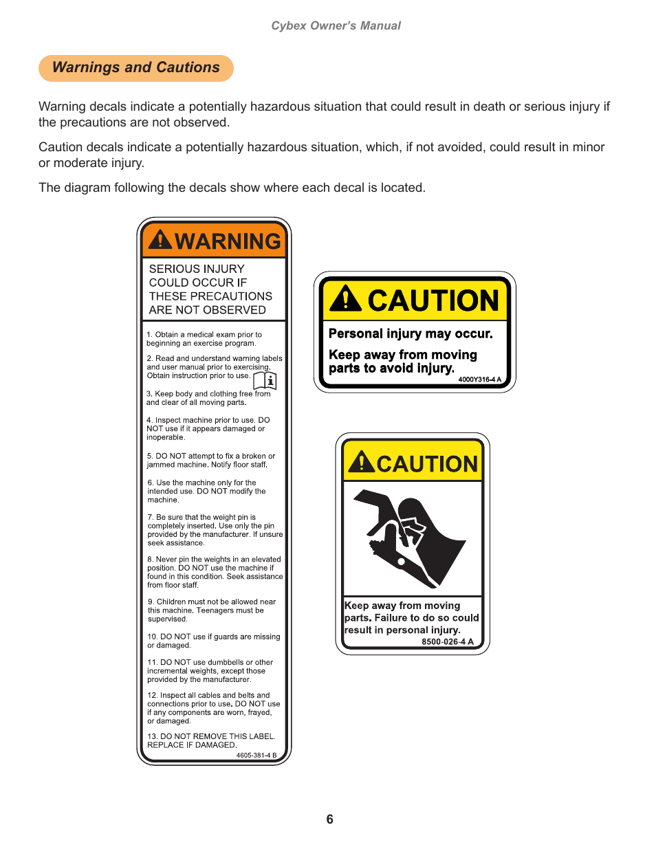 Warnings and cautions, Caution, Warning | Owatonna, Keep away from moving parts to avoid injury, Personal injury may occur, Cybex owner’s manual | Cybex 11090 Eagle Abdominal User Manual | Page 6 / 32