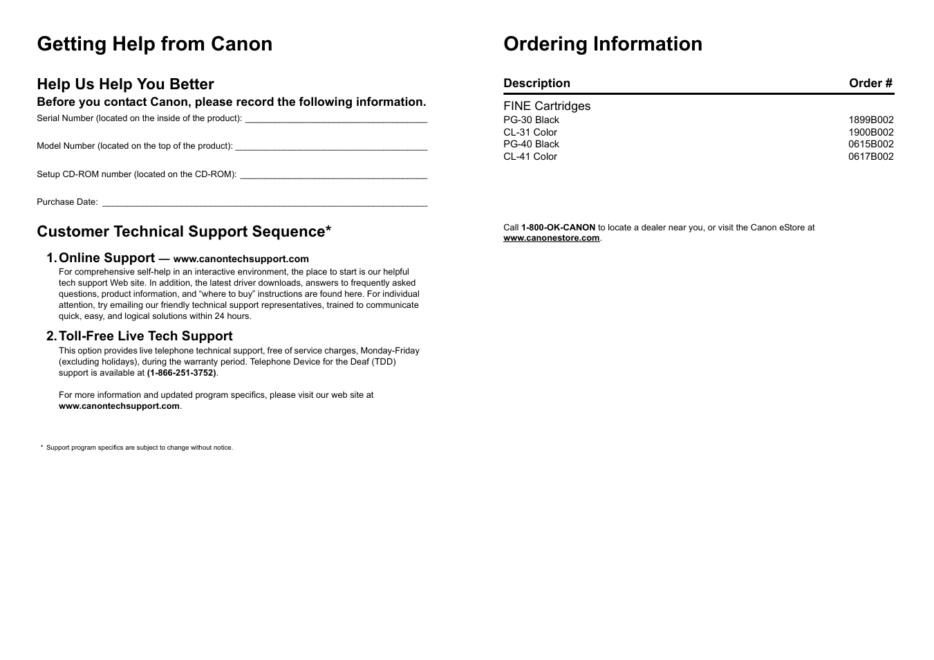 Getting help from canon, Ordering information, Help us help you better | Customer technical support sequence, Online support, Toll-free live tech support | Canon MP 190 Pixma User Manual | Page 2 / 76