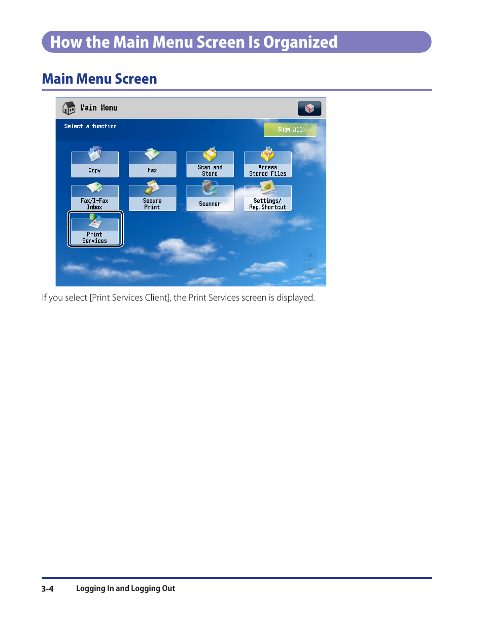 How the main menu screen is organized, How the main menu screen is organized -4, Main menu screen | Canon Print Services Client 1 User Manual | Page 34 / 76