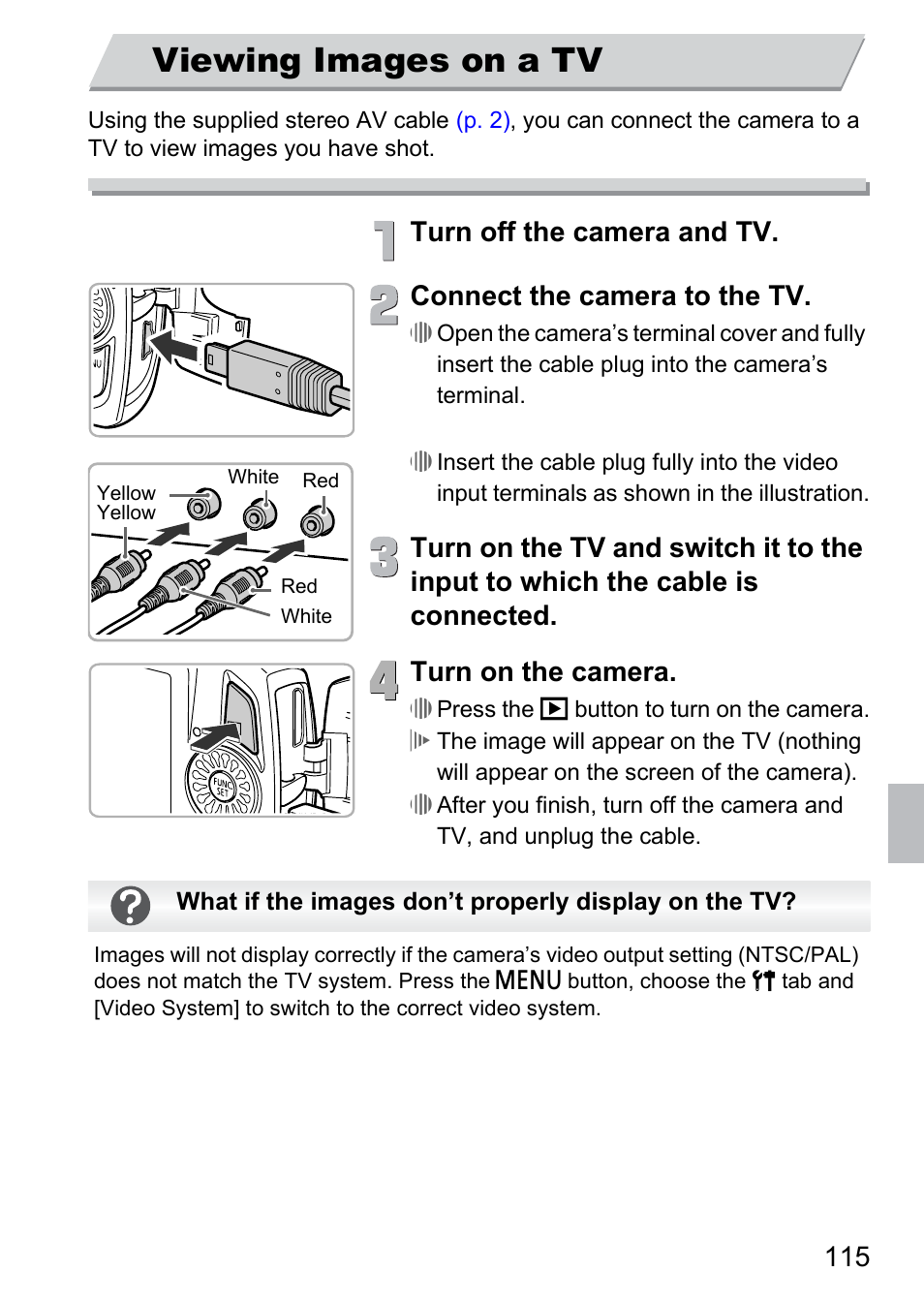 Viewing images on a tv, O output), P. 115) | A tv | Canon 300 HS User Manual | Page 115 / 178