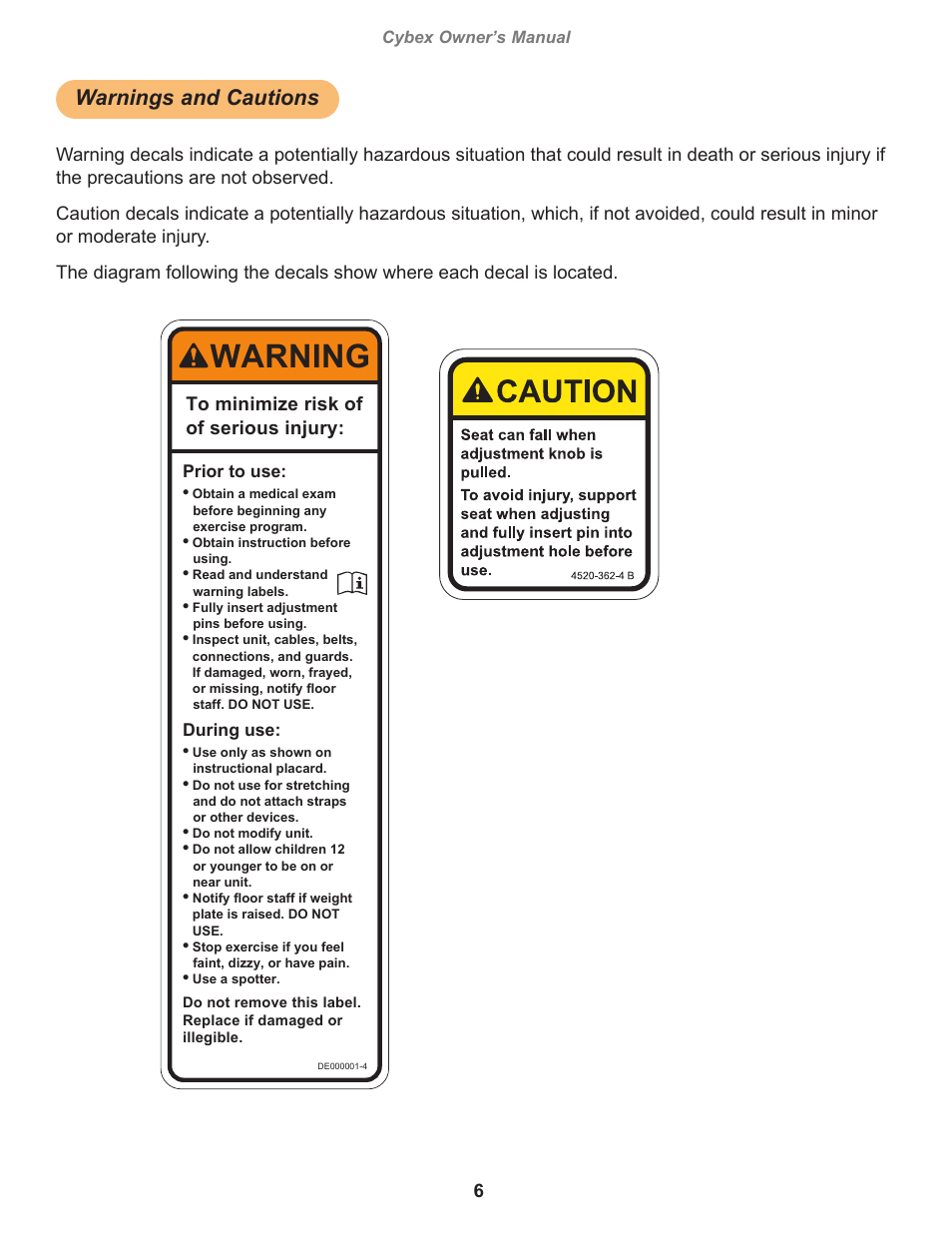 Warnings and cautions, Warning, Cybex owner’s manual | Owatonna, Prior to use, During use | Cybex 16050 Free Weight Olympic Incline Press User Manual | Page 6 / 18