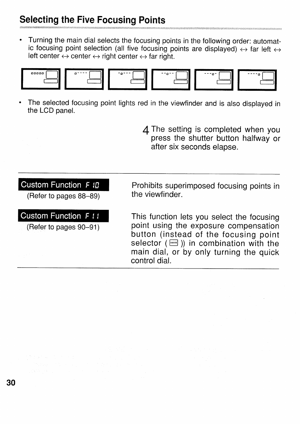 Selecting the five focusing points | Canon EOS 1 N User Manual | Page 30 / 30