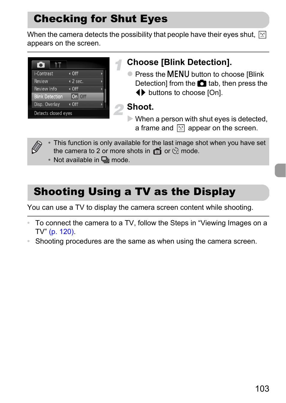 Checking for shut eyes, Shooting using a tv as the display, Checking for shut eyes shooting using a tv as | The display, P. 103), Choose [blink detection, Shoot | Canon A2200 User Manual | Page 103 / 201