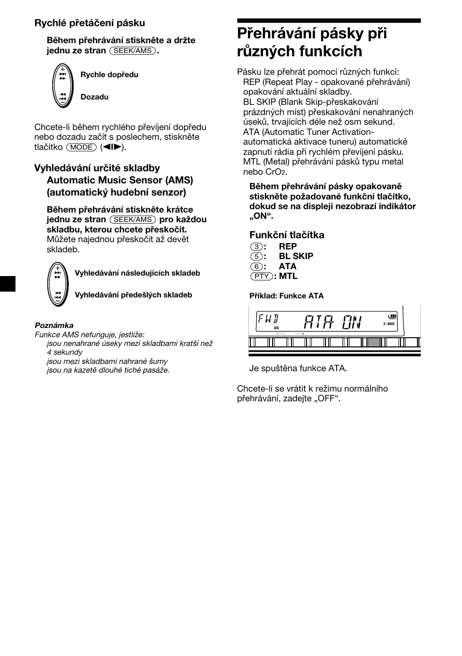 8přehrávání pásky při různých funkcích, Funkční tlačítka, Rychlé přetáčení pásku | Sony XR-CA410 User Manual | Page 32 / 124