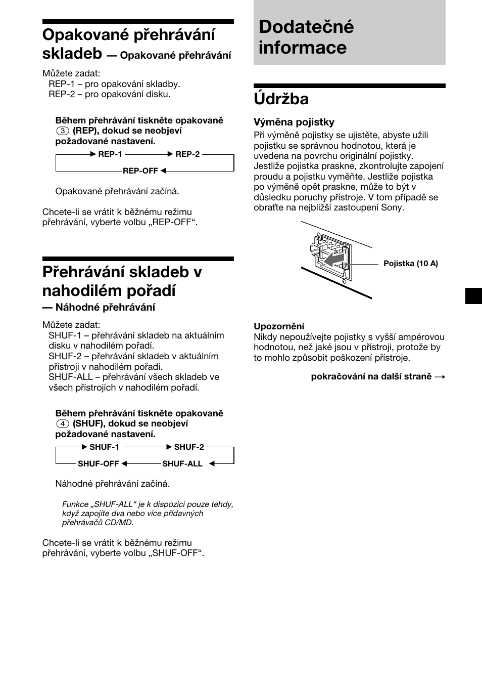 Dodatečné informace, Údržba, Opakované přehrávání skladeb | Přehrávání skladeb v nahodilém pořadí | Sony XR-CA410 User Manual | Page 45 / 124