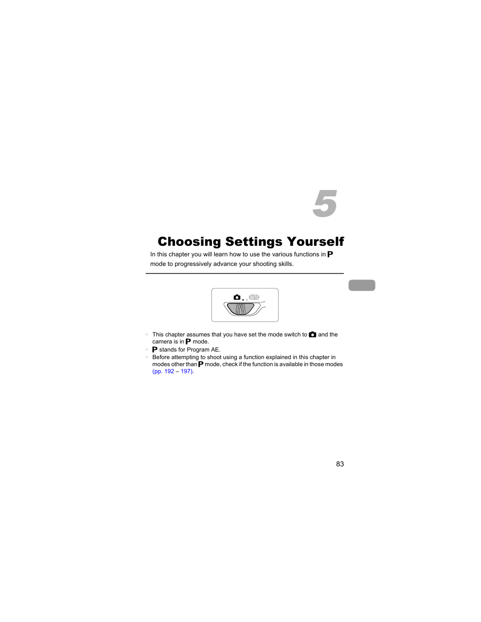 5 choosing settings yourself, Choosing settings, Yourself | P. 83), Choosing settings yourself | Canon IXUS 310 HS User Manual | Page 83 / 208