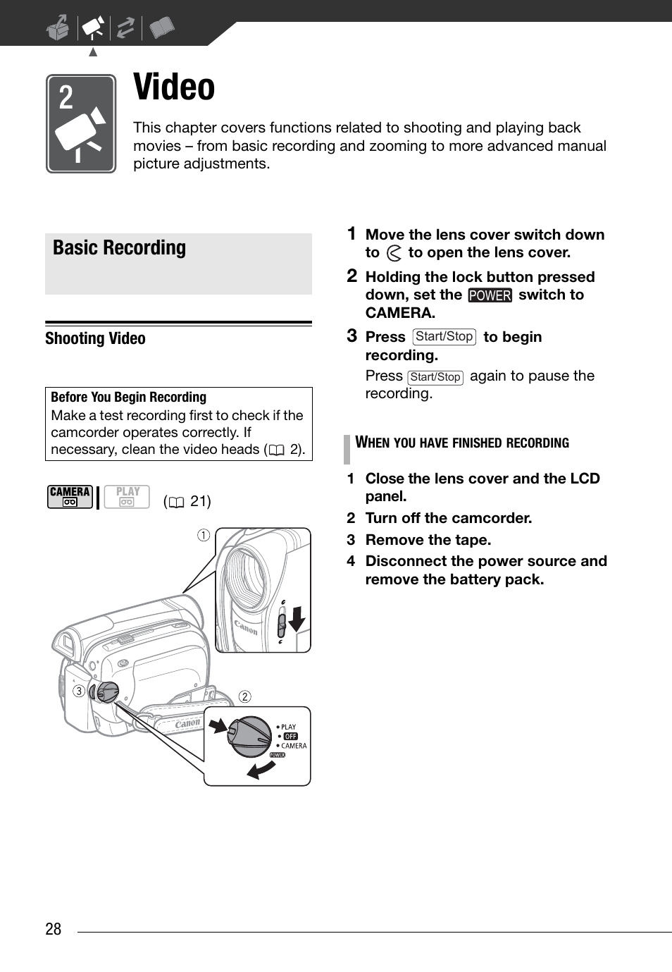 Video, Basic recording, Shooting video | Canon Digital Video Camcorder ZR900 User Manual | Page 30 / 85