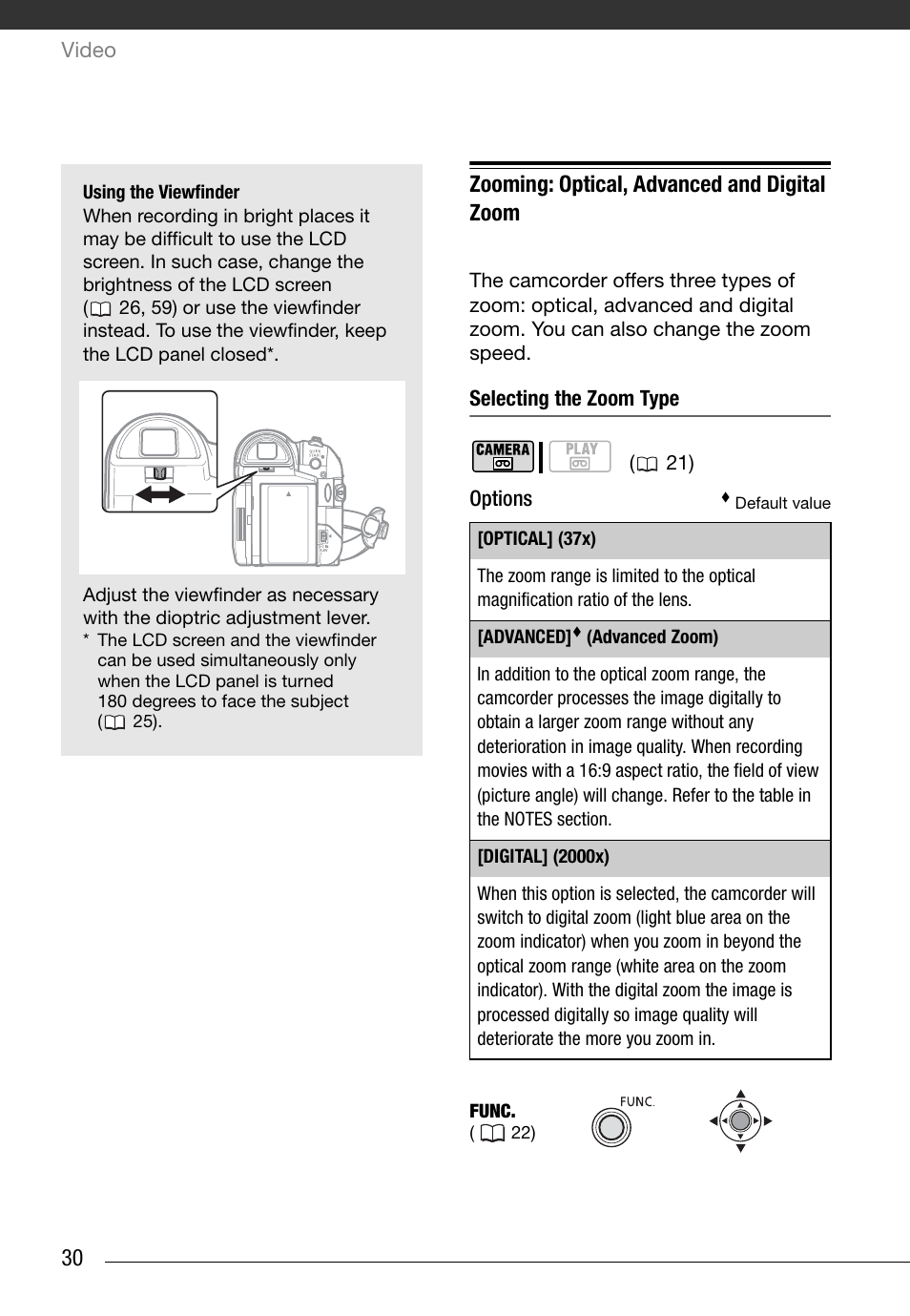 Zooming: optical, advanced and digital zoom, Selecting the zoom type, Options | 30 zooming: optical, advanced and digital zoom | Canon Digital Video Camcorder ZR900 User Manual | Page 32 / 85